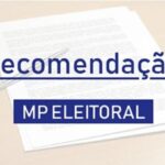 Recomendações do Ministério Público Eleitoral